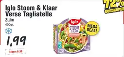 Budget Food Iglo Stoom & Klaar Verse Tagliatelle aanbieding