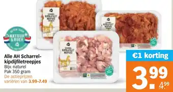 Albert Heijn Alle AH Scharrel kipdijfiletreepjes aanbieding