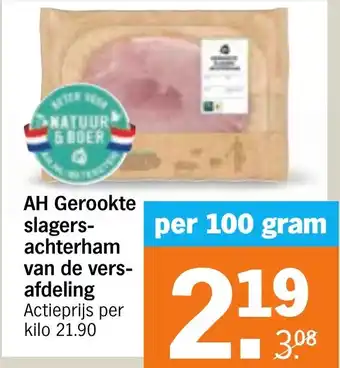 Albert Heijn AH Gerookte slagers achterham van de vers afdeling aanbieding