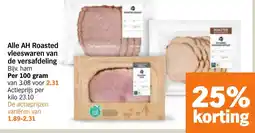 Albert Heijn Alle AH Roasted vleeswaren van de versafdeling aanbieding