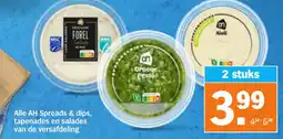 Albert Heijn Alle AH Spreads & dips, tapenades en salades van de versafdeling aanbieding