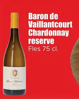 Dirk Baron de Vaillantcourt Chardonnay reserve aanbieding