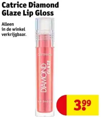 Kruidvat Catrice Diamond Glaze Lip Gloss aanbieding