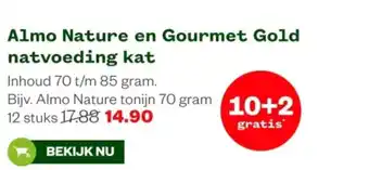 Welkoop Almo Nature en Gourmet Gold natvoeding kat aanbieding