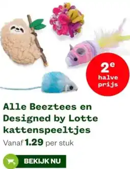 Welkoop Alle Beeztees en Designed by Lotte kattenspeeltjes aanbieding
