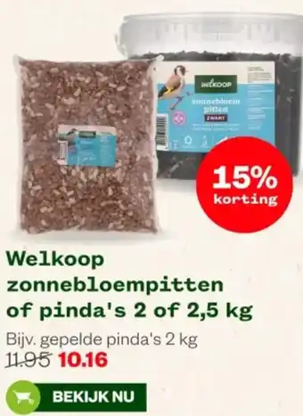 Welkoop Welkoop zonnebloempitten of pinda's aanbieding