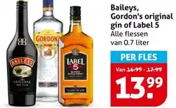 Hoogvliet Baileys, Gordon's original gin of Label 5 aanbieding