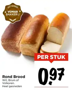 Vomar Voordeelmarkt Rond Brood aanbieding