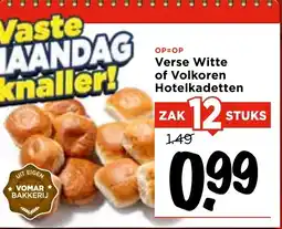 Vomar Voordeelmarkt Verse Witte of Volkoren Hotelkadetten aanbieding