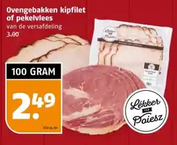 Poiesz Ovengebakken kipfilet of pekelvlees aanbieding