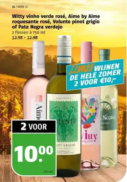 Poiesz Witty vinho verde rosé, Aime by Aime roquesante rosé, Volunte pinot grigio of Pata Negra verdejo aanbieding