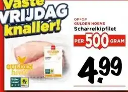 Vomar Voordeelmarkt GULDEN HOEVE Scharrelkipfilet aanbieding