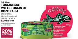 Ekoplaza Fish 4 ever tonijnmoot, witte tonijn of roze zalm aanbieding