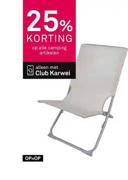 Karwei op alle camping artikelen aanbieding