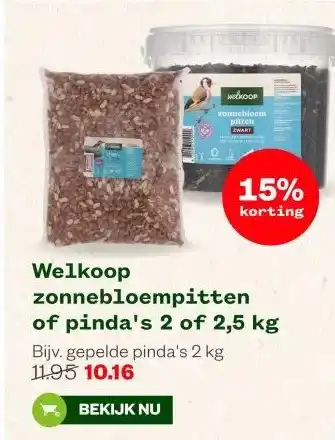Welkoop Welkoop zonnebloempitten of pinda's 2 of 2,5 kg aanbieding