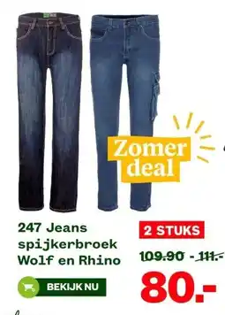 Welkoop 247 Jeans spijkerbroek Wolf en Rhino aanbieding