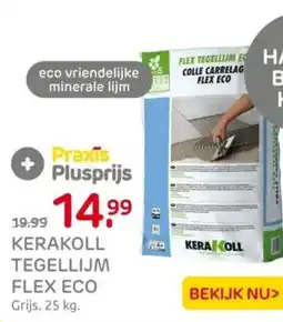 Praxis Kerakoll tegellijm flex eco aanbieding