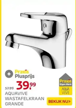 Praxis Aquavive wastafelkraan grande aanbieding