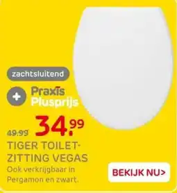 Praxis Tiger toilet zitting vegas aanbieding