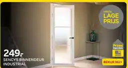 Praxis Sencys binnendeur industrial aanbieding