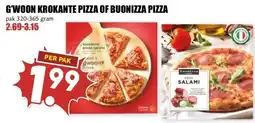 MCD Supermarkt G'WOON KROKANTE PIZZA OF BUONIZZA PIZZA aanbieding
