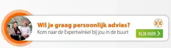 Expert Wil je graag persoonlijk advies? aanbieding