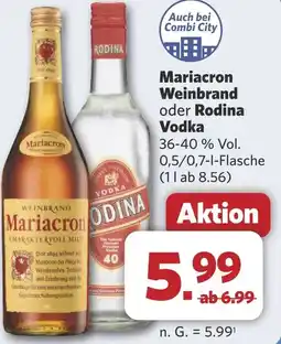 Combi Mariacron Weinbrand oder Rodina Vodka aanbieding