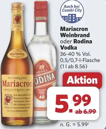 Combi Mariacron Weinbrand oder Rodina Vodka aanbieding