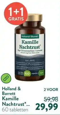 Holland & Barrett Kamille Nachtrust* Hop-Citroenmelisse Lavendel Met 500mg Sour Date Extract aanbieding