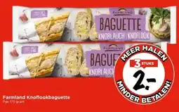 Vomar Voordeelmarkt Farmland Knoflookbaguette aanbieding