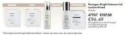 Oriflame Novage+ Bright Intense trial routine Mixed aanbieding