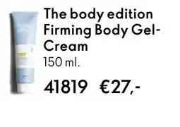 Oriflame The body edition Firming Body Gel Cream aanbieding