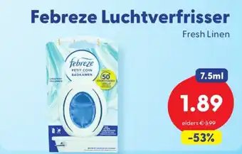 Die Grenze Febreze Luchtverfrisser Fresh Linen aanbieding