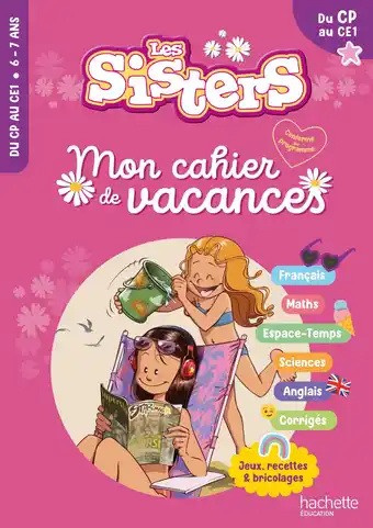 Amazon Les Sisters - Mon cahier de vacances 2025 - Du CP au CE1 aanbieding