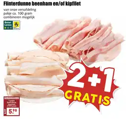 De Boerenschuur Flinterdunne beenham en of kipfilet aanbieding