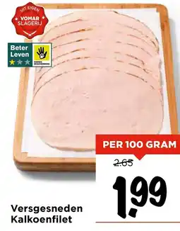 Vomar Voordeelmarkt Versgesneden Kalkoenfilet aanbieding