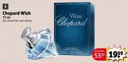 Kruidvat Chopard Wish aanbieding