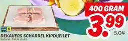 Dekamarkt Dekavers scharrel kipdijfilet aanbieding