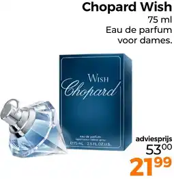 Trekpleister Chopard Wish aanbieding