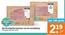 Albert Heijn Alle AH Gegrilde beenham van de versafdeling aanbieding