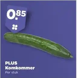 PLUS PLUS Komkommer aanbieding