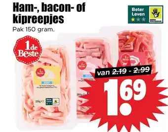 Dirk Ham, bacon of kipreepjes aanbieding