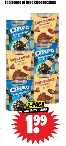 Dirk Toblerone of Oreo cheesecakes aanbieding