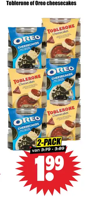 Dirk Toblerone of Oreo cheesecakes aanbieding