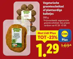 Lidl Vegetarische groenteschnitzel of plantaardige balletjes aanbieding