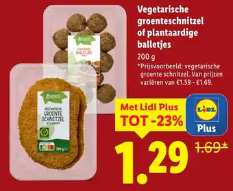 Lidl Vegetarische groenteschnitzel of plantaardige balletjes aanbieding