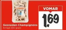 Vomar Voordeelmarkt Gesneden Champignons aanbieding