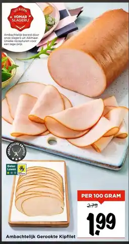 Vomar Voordeelmarkt Ambachtelijk Gerookte Kipfilet aanbieding