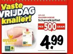 Vomar Voordeelmarkt GULDEN HOEVE Scharrelkipfilet aanbieding