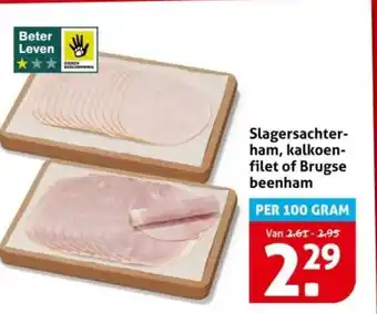 Hoogvliet Slagersachter ham, kalkoen filet of Brugse beenham aanbieding